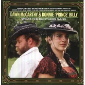 Dawn McCarthy & Bonnie Prince Billy - What The Brothers Sang (LP)