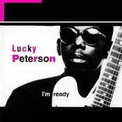 Lucky Peterson - Im Ready (2 LP)
