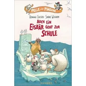 Pelle und Pinguine - Auch ein Eisbär geht zur Schule