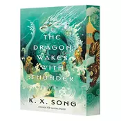 The Dragon Wakes With Thunder