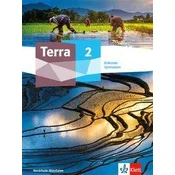 Terra Erdkunde 2. Schülerbuch Klasse 7/8. Ausgabe Nordrhein-Westfalen
