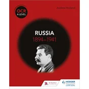 OCR A Level History: Russia 1894-1941