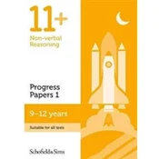 11+ Non-verbal Reasoning Progress Papers Book 1: KS2, Ages 9-12