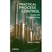 Practical Process Control - Tuning and Troubleshooting