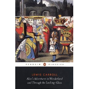Alices Adventures in Wonderland and Through the Looking Glass