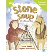 Rigby Star Guided Reading Green Level: Stone Soup Teaching Version