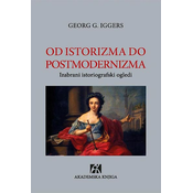 Od istorizma do postmodernizma: izabrani istoriografski ogledi