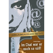 Im Chat war er noch so süß - Jubiläumsausgabe Teil 1 & 2