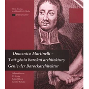 Domenico Martinelli - Tvár génia barokní architektury / Genie der Barockarchitektur