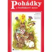 Pohádky z bodlákové meze