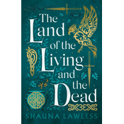 The Land of the Living and the Dead