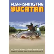 Fly-Fishing the Yucatan