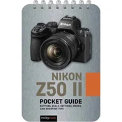 Nikon Z50 II: Pocket Guide