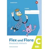 Flex und Flora - Deutsch inklusiv. Lesen inklusiv C
