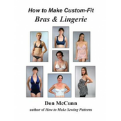 How to Make Custom-Fit Bras & Lingerie