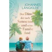 Der Däne, der nach Samoa fuhr und seine Familie fand