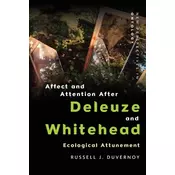 Affect and Attention After Deleuze and Whitehead