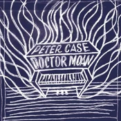 Peter Case - Doctor Moan (Limited Edition) (Translucent Orange; Coloured) (LP)