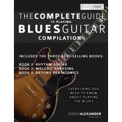 The Complete Guide to Playing Blues Guitar - Compilation