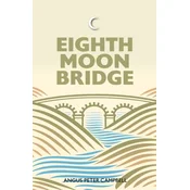 Eighth Moon Bridge