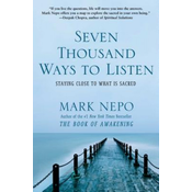 Seven Thousand Ways to Listen