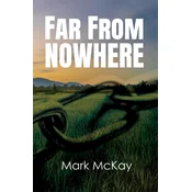 Far from Nowhere