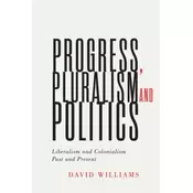 Progress, Pluralism, and Politics