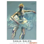 SANJA BALEN - VJECNO STANJE POKRETA