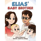 Elias Baby Brother