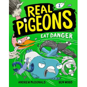 Real Pigeons Eat Danger (Book 2)