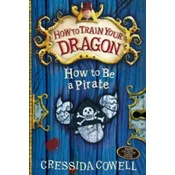 How to Train Your Dragon: How To Be A Pirate