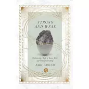 Strong and Weak
