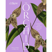The Orchid: Royal Botanic Gardens, Kew