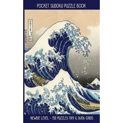 Pocket Sudoku Puzzle Book: Newbie Level - 150 puzzles 9x9 & 16x16 grids Great Wave off Kanagawa Travel Size Paperback Notebook