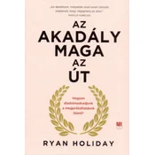 Az akadály maga az út