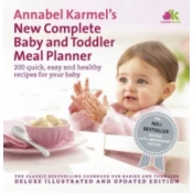 Annabel Karmels New Complete Baby & Toddler Meal Planner: No.1 Bestseller with new finger food guidance & recipes