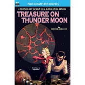 Treasure on Thunder Moon & Trail of the Astrogar