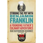 Stirring the Pot with Benjamin Franklin