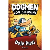 Dogmen: Zov sirovine - Dejv Pilki
