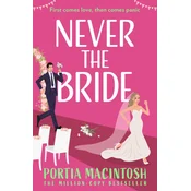 Never The Bride