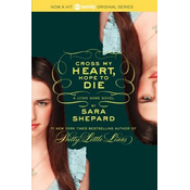 Lying Game #5: Cross My Heart, Hope to Die
