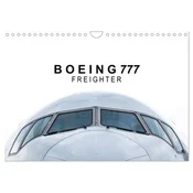 Boeing 777 Freighter (Wandkalender 2026 DIN A4 quer), CALVENDO Monatskalender