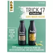 Trick 17 kompakt - Zero Waste Küche