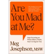Are You Mad At Me?