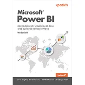 Microsoft Power BI. Jak modelować i wizualizować dane oraz budować narracje cyfrowe wyd. 3