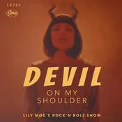 Lily Moes Rock N Roll Show - Devil On My Shoulder/My Baby Is Gone (LP)