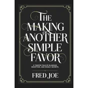 The Making of Another Simple Favor