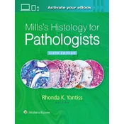 Millss Histology for Pathologists