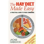 The Hay Diet Made Easy