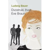 DVOSTRUKI ŽIVOT EVE BRAUN